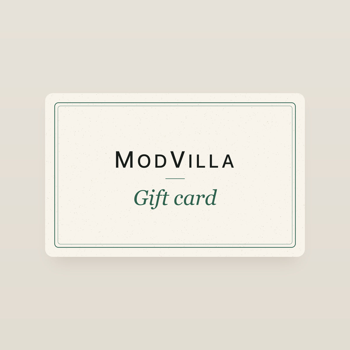 ModVilla gift card: an ivory card with a green double keyline and the ModVilla wordmark